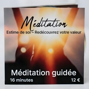 Estime de Soi – Retrouver sa Valeur
