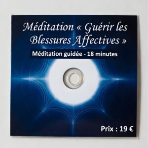 Guérir les Blessures Affectives